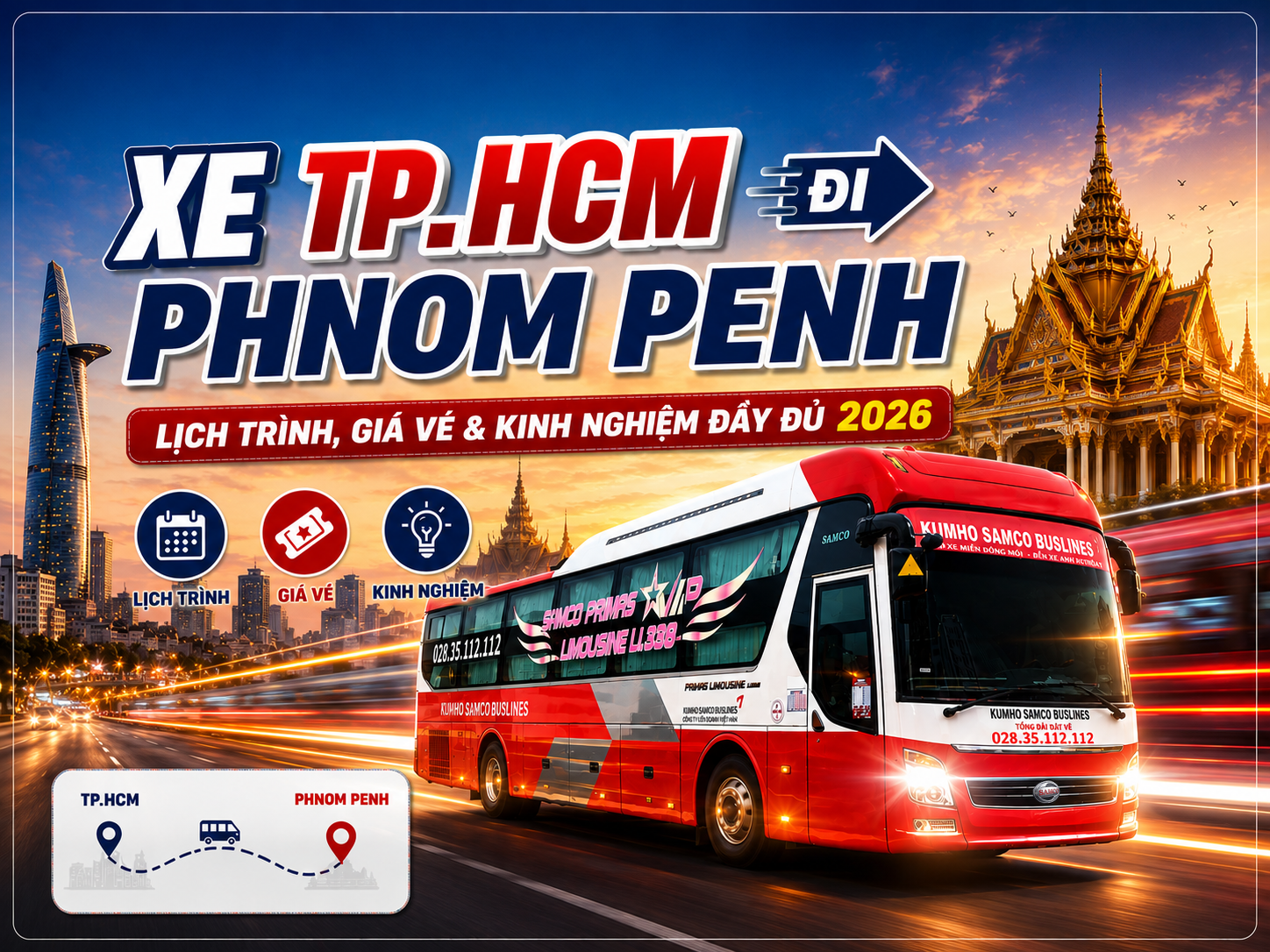 Xe TP.HCM Đi Phnom Penh Lịch Trình Giá Vé & Kinh Nghiệm Đầy Đủ 2026